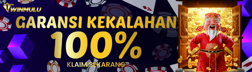 GARANSI KEKALAHAN 100% SLOT